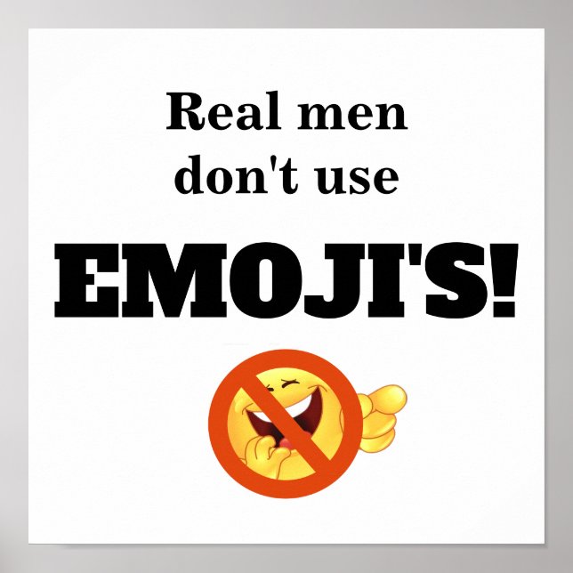 Emojis Männer benutzen nicht Poster (Vorne)