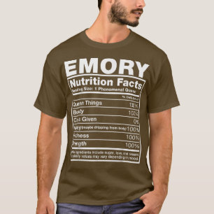 Emory Nutrition FactsEmory Name Birthday T-Shirt