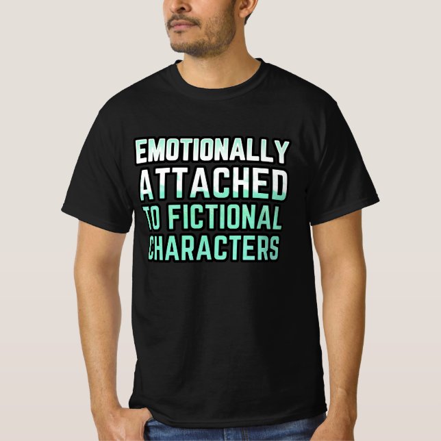 emotional an fiktive Zeichen angehängt T-Shirt (Vorderseite)