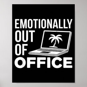 Emotional außer Haus lustiger Arbeits-Humor für Kü Poster