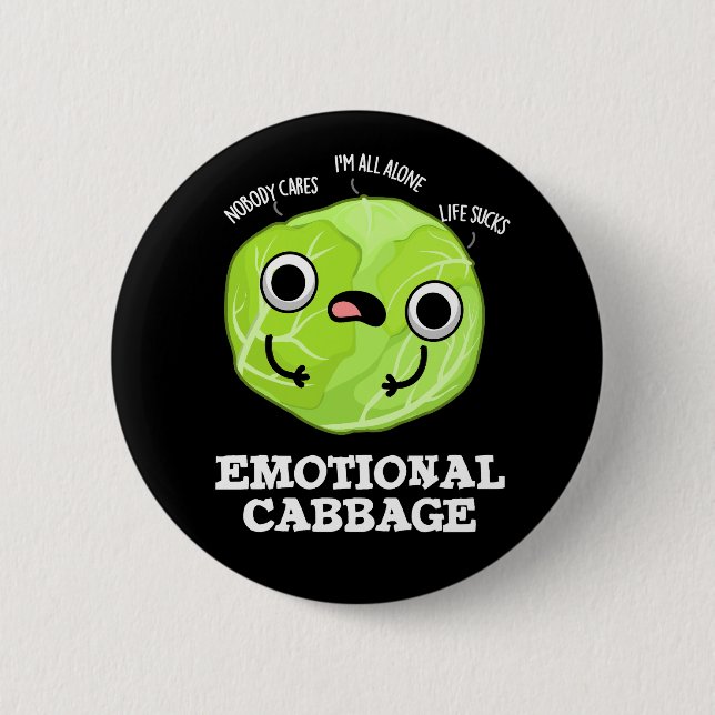 Emotional Cabbage Funny Veggie Pun Dark BG Button (Vorderseite)