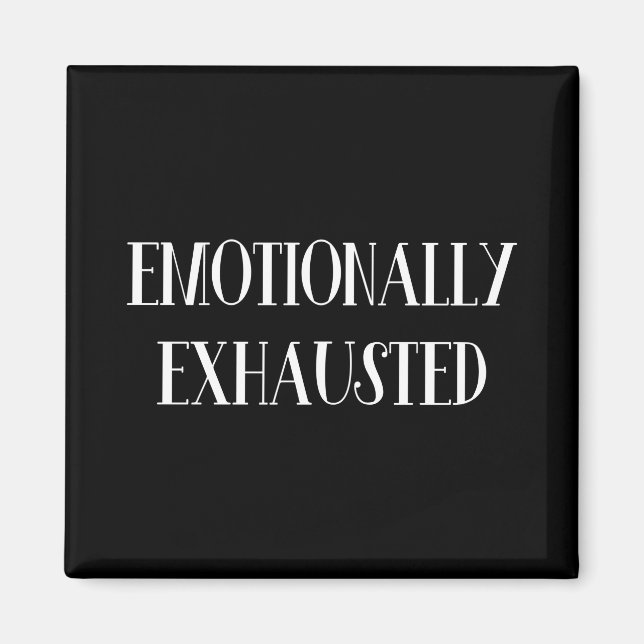 emotional erschöpft magnet (Vorne)