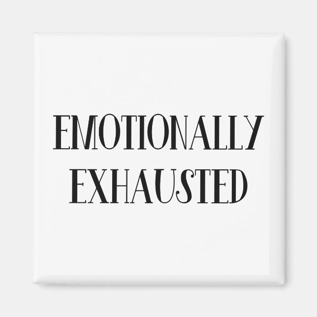 emotional erschöpft magnet (Vorne)
