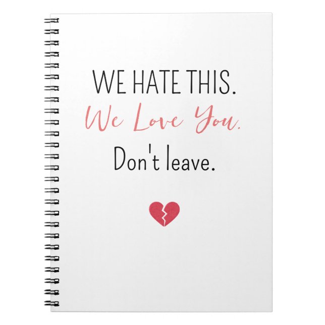 Emotional Farewell Coworker Don’t Leave Notizblock (Vorderseite)