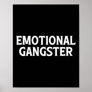 Emotional Gangster - Spaß Yoga Meditation Geistige Poster