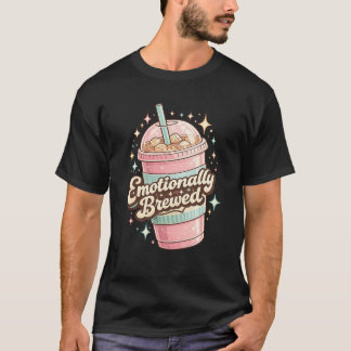 Emotional gebrühtes rosa eisgekühltes Kaffee süßes T-Shirt