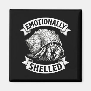 Emotional gepanzerter Einsiedlerkrebs Humor-Abwehr Magnet