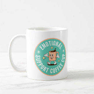 Emotional Support Coffee Mug Kaffeetasse