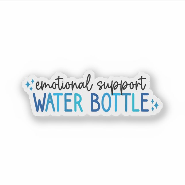Emotional Support Water Bottle – Hydration Aufkleber (Vorderseite)