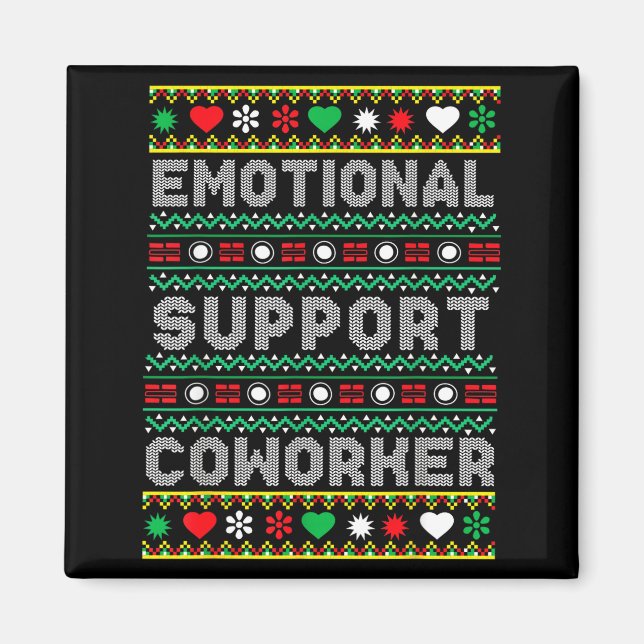 Emotional Suprt Coworker Funny Ugly Christmas Swea Magnet (Vorne)