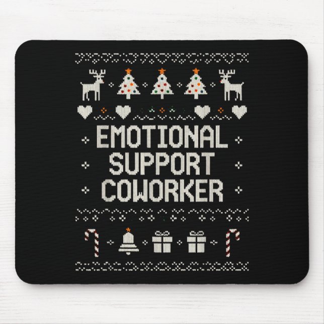 Emotional-suprt Coworker Funny Ugly Christmas Swea Mousepad (Vorne)