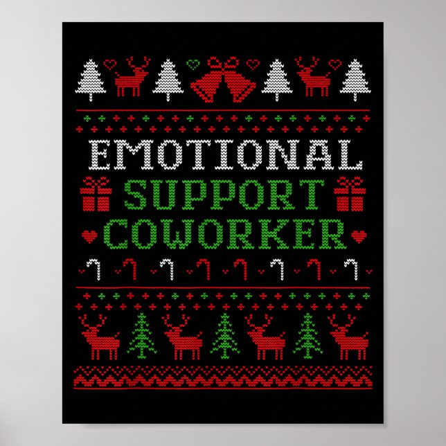 Emotional Suprt Coworker Funny Ugly Christmas Swea Poster (Vorne)