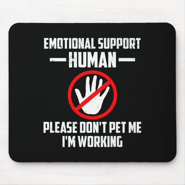 Emotional-suprt Human Halloween Costume Do Not Pet Mousepad (Vorne)