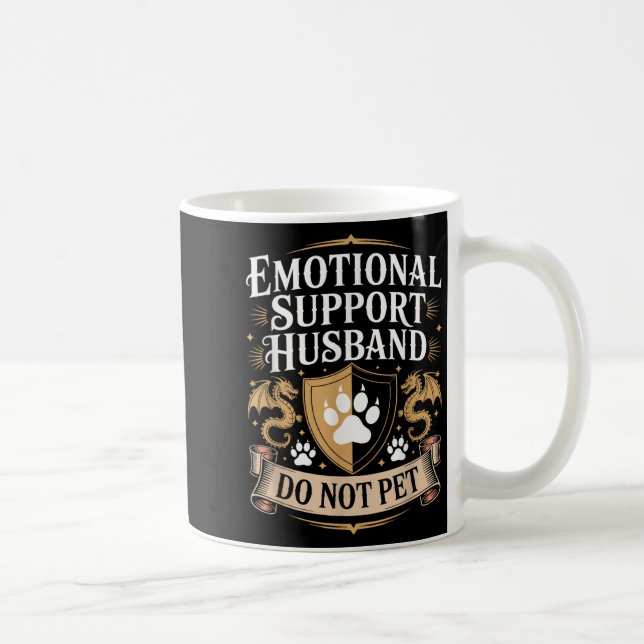 Emotional Suprt Husband Do Not Pet Fathers Day Fan Kaffeetasse (Rechts)