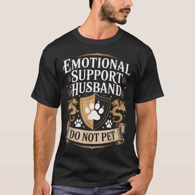 Emotional Suprt Husband Do Not Pet Fathers Day Fan T-Shirt (Vorderseite)