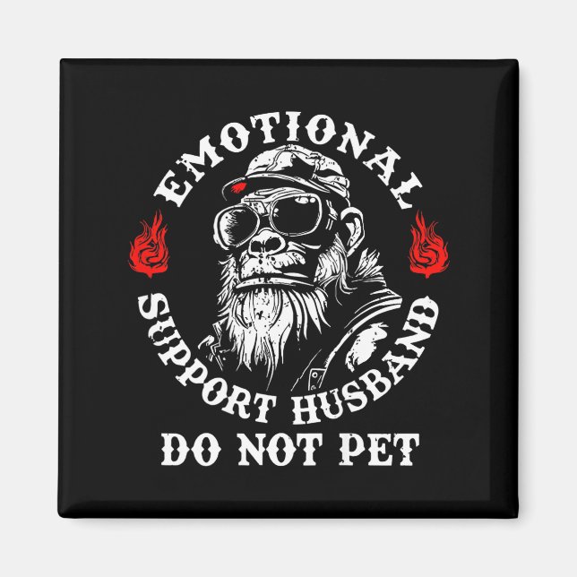 Emotional Suprt Husband Do Not Pet Funny Monkey (o Magnet (Vorne)