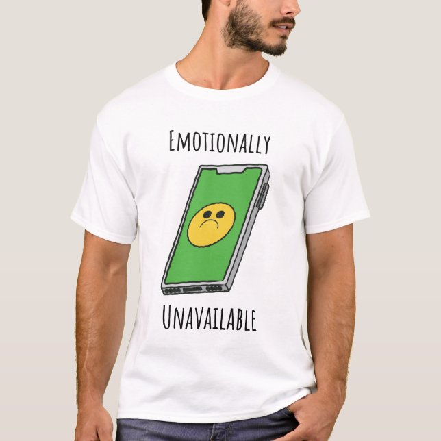 emotional unerreichbar T-Shirt (Vorderseite)