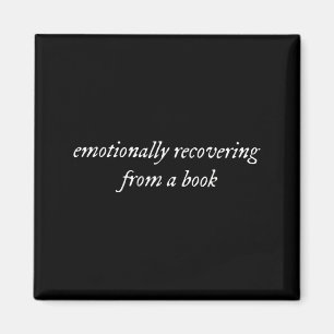 Emotionale Erholung von einem Buch Buchliebhaber-G Magnet
