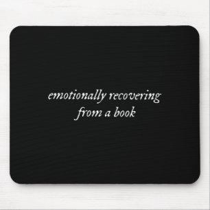 Emotionale Erholung von einem Buch Buchliebhaber-G Mousepad