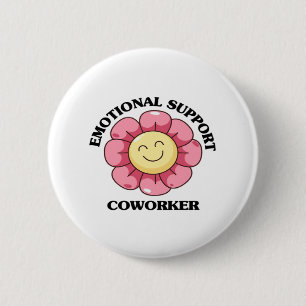 Emotionale Helferin - Arbeitstag Button