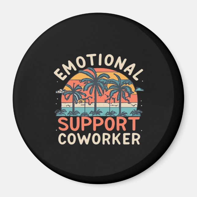 Emotionale Hilfe Co-Worker unverzichtbar Magnet (Vorne)