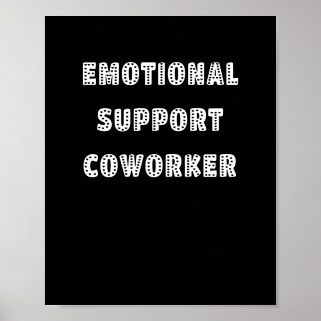 Emotionale Hilfe Coworker Chill Meme Poster (Vorne)