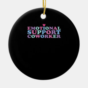 Emotionale Hilfe Coworker Chill Meme und Viral Keramik Ornament