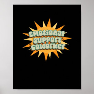 Emotionale Hilfe Coworker Classic Chill Funny Poster