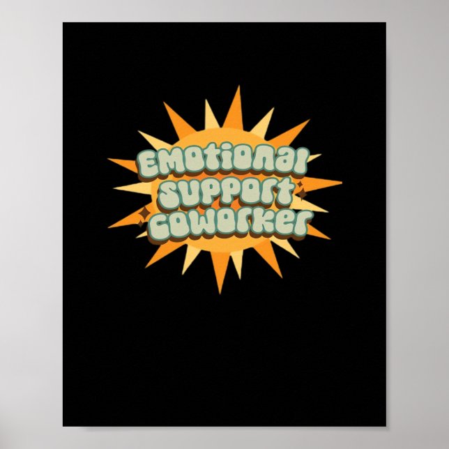 Emotionale Hilfe Coworker Classic Chill Funny Poster (Vorne)
