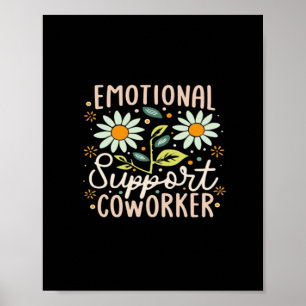 Emotionale Hilfe Coworker Classic Chill Meme Poster