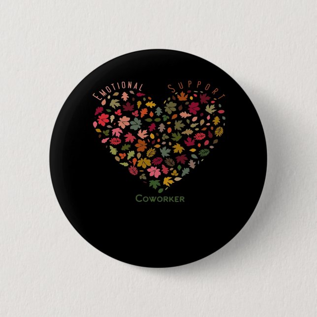 Emotionale Hilfe Coworker Classic Trending Meme Button (Vorderseite)