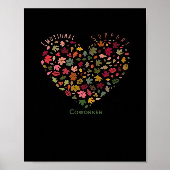 Emotionale Hilfe Coworker Classic Trending Meme Poster (Vorne)
