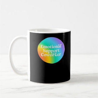 Emotionale Hilfe Coworker Funny Kaffeetasse