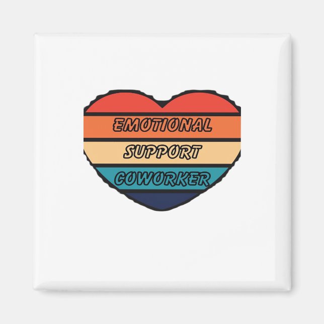 Emotionale Hilfe Coworker Funny Magnet (Vorne)