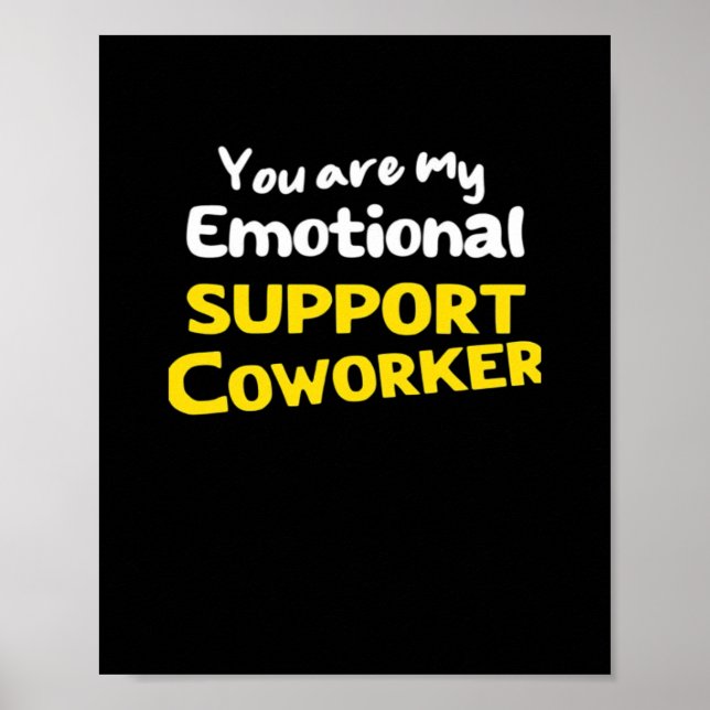 Emotionale Hilfe Coworker Viral Meme Poster (Vorne)