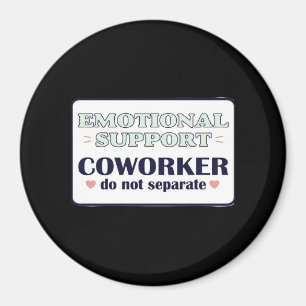 Emotionale Hilfe Coworker work Bestie Anstellung E Magnet