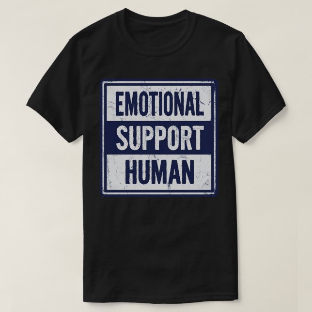 Emotionale Unterstützung des Menschen T-Shirt (Design vorne)