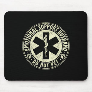 Emotionale Unterstützung für Ehemann nicht Haustie Mousepad
