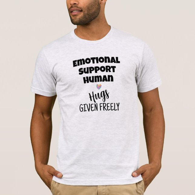 Emotionale Unterstützung für menschliche Probleme  T-Shirt (Vorderseite)