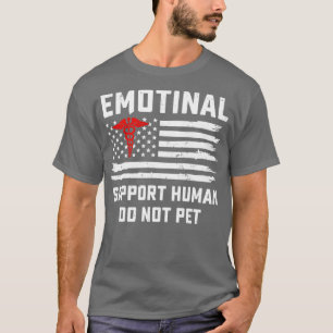 Emotionale Unterstützung Humain nicht mit amerikan T-Shirt