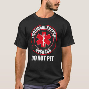 Emotionale Unterstützung Mann nicht Pet Funny Husb T-Shirt