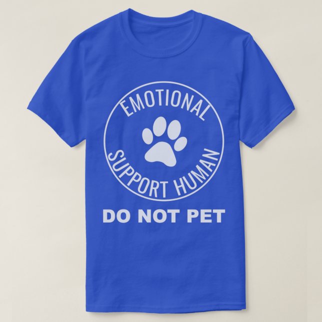 Emotionale Unterstützung Mensch ESA-Dienst Hund Fu T-Shirt (Design vorne)