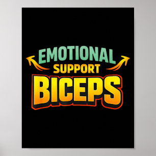 Emotionale Unterstützungsbizeps Lustiger Gym-Brude Poster