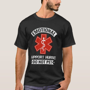 Emotionale Unterstützungspflegekraft Nicht Streich T-Shirt