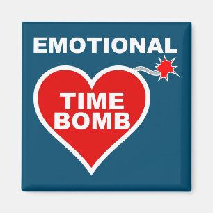 Emotionale Zeitbombe Lustiger Kühlschrankmagnet Magnet