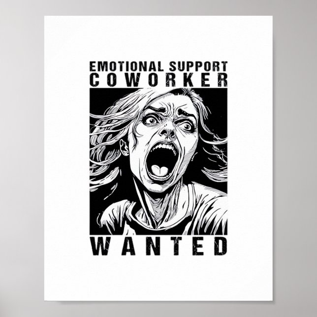 Emotionaler Helfer Gewollt Funny Office-Arbeit Poster (Vorne)