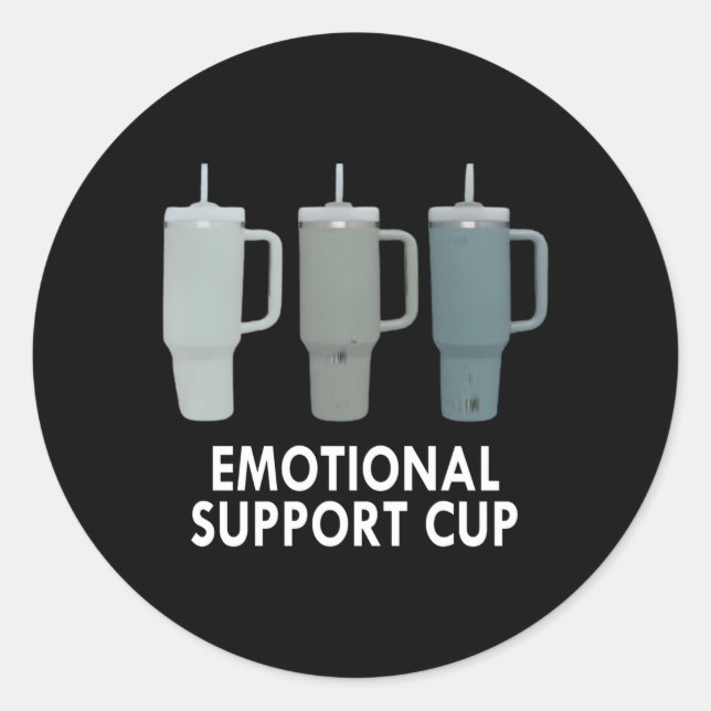 Emotionaler Support-Cup-Kaffee Runder Aufkleber (Vorderseite)