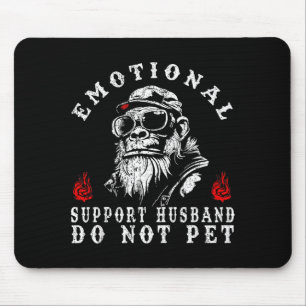 Emotionaler Unterstützung Ehemann nicht streicheln Mousepad