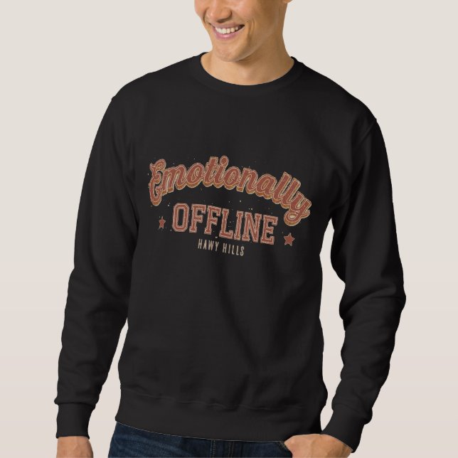 Emotionally Offline – Vintage Minimalist Sweatshirt (Vorderseite)
