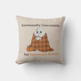 Emotionally Unavailable but Seasonally Festive Kissen